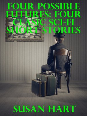 cover image of Four Possible Futures